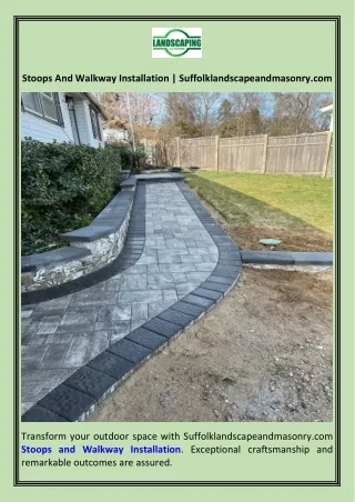 Stoops And Walkway Installation  Suffolklandscapeandmasonry.com