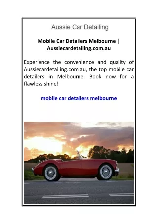 Mobile Car Detailers Melbourne  Aussiecardetailing.com.au