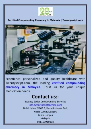Certified Compounding Pharmacy In Malaysia  Twentyscript.com