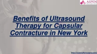 Benefits of Ultrasound Therapy for Capsular Contracture in New York