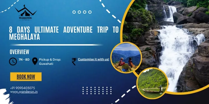 8 days ultimate adventure trip to meghalaya