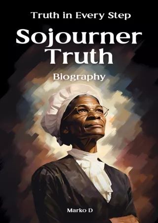 READ⚡[PDF]✔ Sojourner's Odyssey: Truth in Every Step. Biography