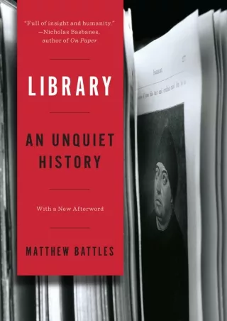 ⚡[PDF]✔ Library: An Unquiet History