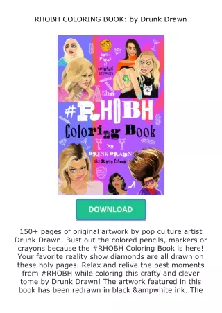 download⚡️ free (✔️pdf✔️) RHOBH COLORING BOOK: by Drunk Drawn