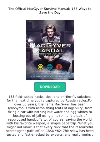 read ❤️(✔️pdf✔️) The Official MacGyver Survival Manual: 155 Ways to Save th