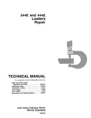 John Deere 344E Loader Service Repair Manual Instant Download (TM1421   TM1422)
