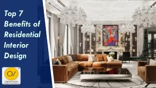 Top 7 Benefits of Residential Interior Design