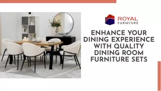 Enhance Your Dining Experience with Quality Dining Room Furniture Sets