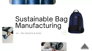 Sustainable Bag Manufacturing