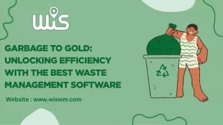 Garbage to Gold Unlocking Efficiency with the Best Waste Management Software
