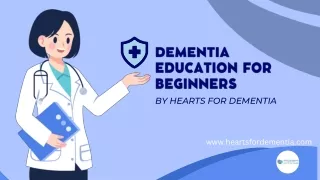 Dementia Education for Beginners