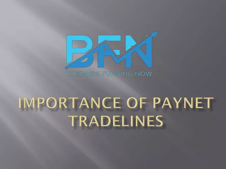 importance of paynet tradelines