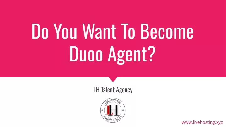 do you want to become duoo agent