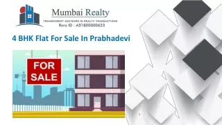 4 BHK Flat For Sale In Prabhadevi - Mumbai Realty