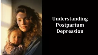 Understanding Postpartum Depression