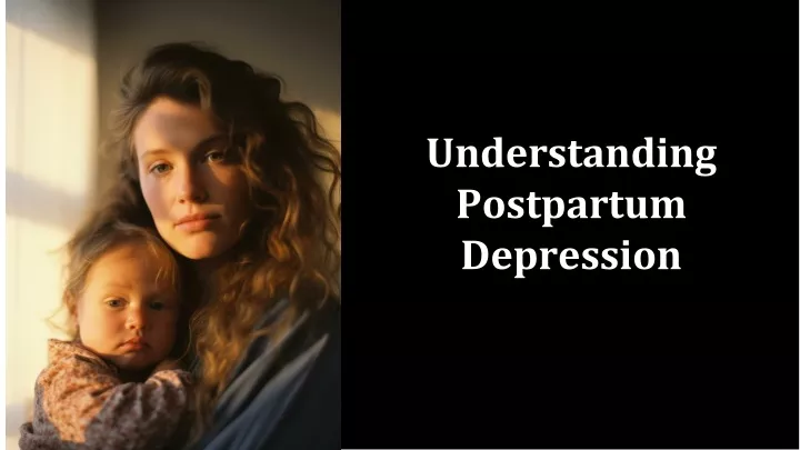 understanding postpartum depression