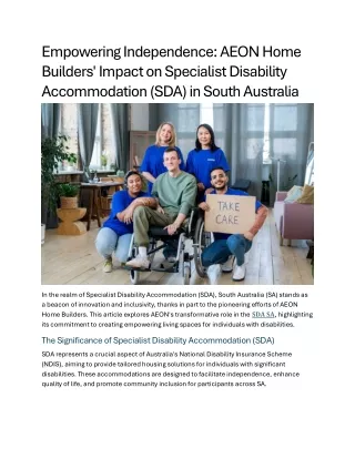 Empowering Independence AEON Home Builders' Impact on Specialist Disability Accommodation (SDA) in South Australia