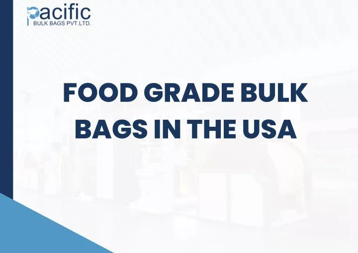 food grade bulk bags in the usa