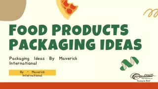 Food Products Packaging Ideas