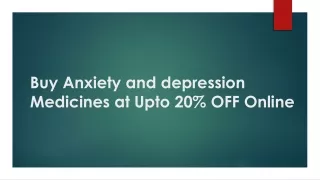 Buy Anxiety and depression Medicines at Upto 20% OFF Online