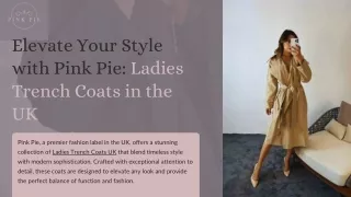 Elevate Your Style with Pink Pie Ladies Trench Coats in the UK (1)