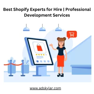 Best Shopify Experts for Hire  Professional Development Services