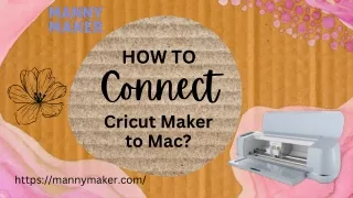 How To Connect Cricut Maker to Mac Manny Maker