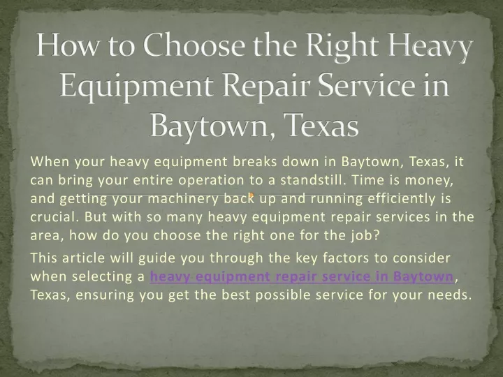 how to choose the right heavy equipment repair service in baytown texas