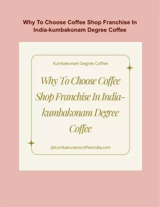 Why To Choose Coffee Shop Franchise In India-kumbakonam Degree Coffee