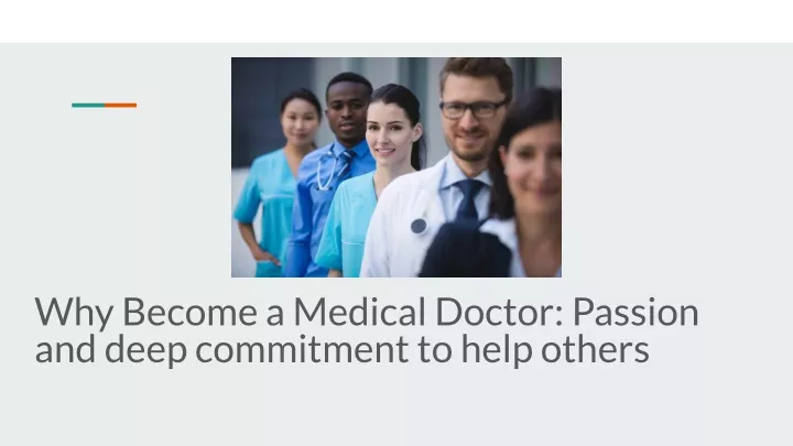 why become a medical doctor passion and deep