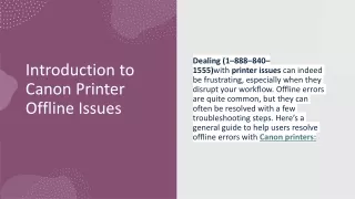 (1–888–840–1555)Why Is My Canon Printer Offline?