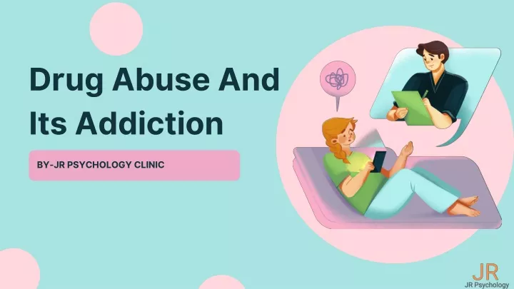 drug abuse and its addiction