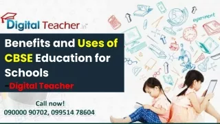 Benefits and Uses of CBSE Education for Schools -Digital Teacher