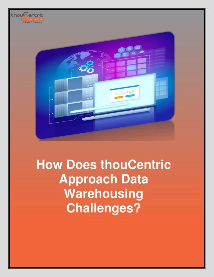 how does thoucentric approach data warehousing