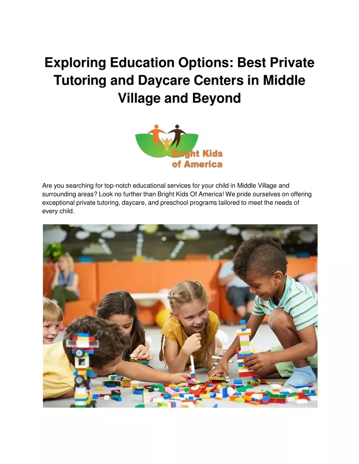 exploring education options best private tutoring and daycare centers in middle village and beyond