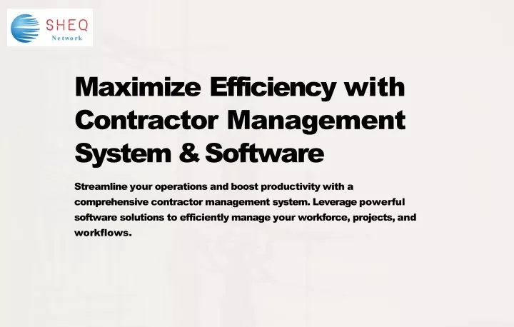 maximize efficiency with contractor management system software