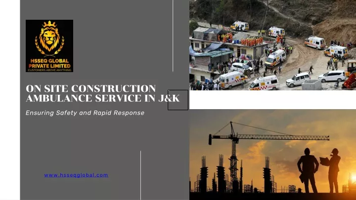 on site construction ambulance service in j k