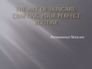 The Art of Skincare