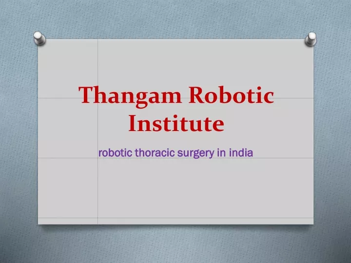 thangam robotic institute