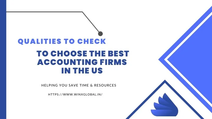 PPT - Qualities to Check to Choose the Best Accounting Firms in the US ...