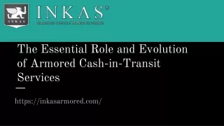 The Essential Role and Evolution of Armored Cash-in-Transit Services