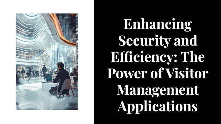 enhancing security and e ciency the power