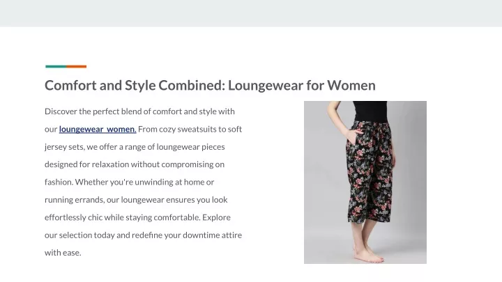 comfort and style combined loungewear for women