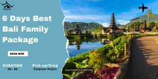 6 Days Best Bali Family Package