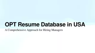 OPT Resume Database in USA ppt
