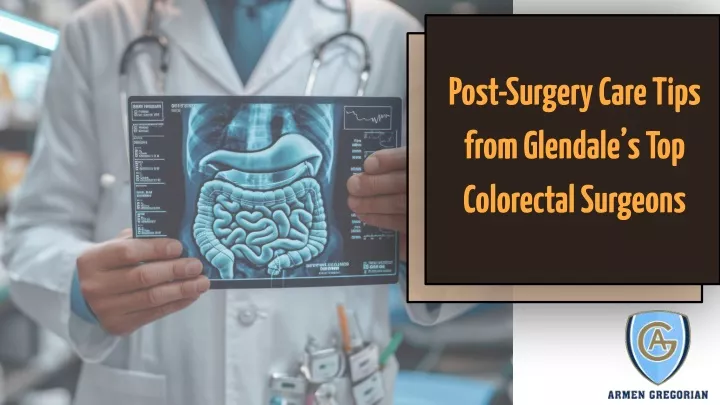 post surgery care tips from glendale