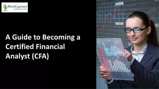 A Guide to Becoming a Certified Financial Analyst (CFA)