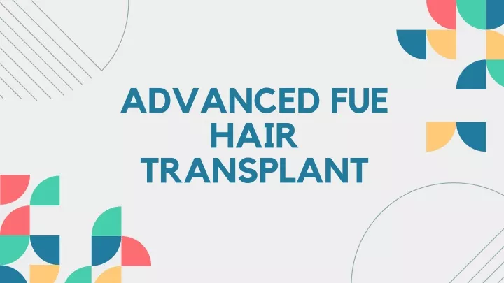 advanced fue hair transplant