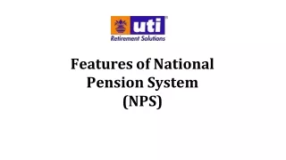 Features of National Pension System- UTI RSL