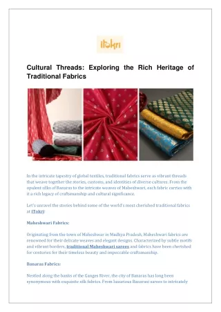 Cultural Threads: Exploring the Rich Heritage of Traditional Fabrics